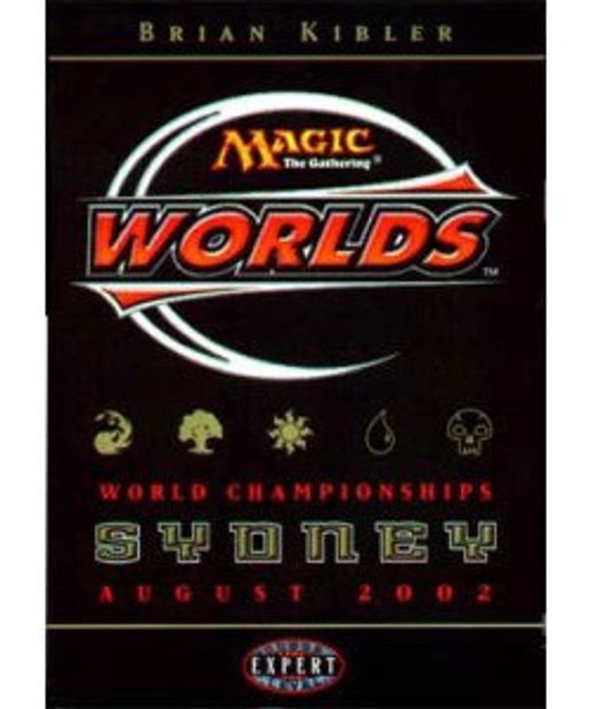 World Championship Deck: 2002 Sydney - Brian Kibler, 11th Place