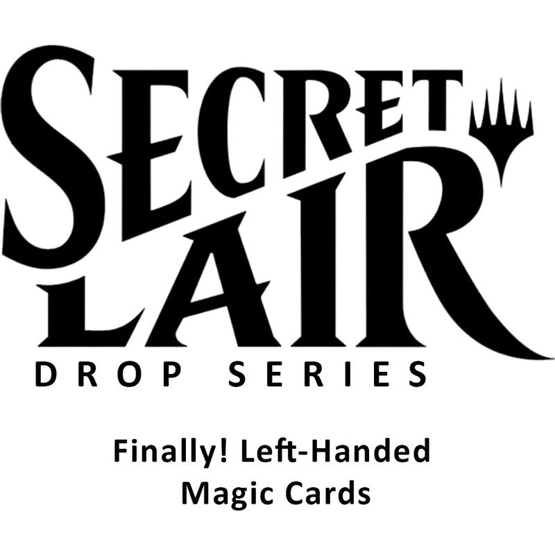 Secret Lair Drop: Finally! Left-Handed Magic Cards