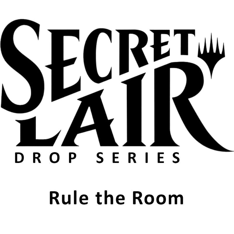 Secret Lair Drop: Rule the Room