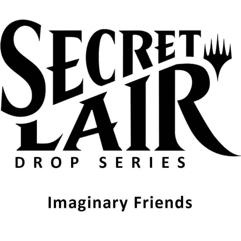 Secret Lair Drop: Imaginary Friends