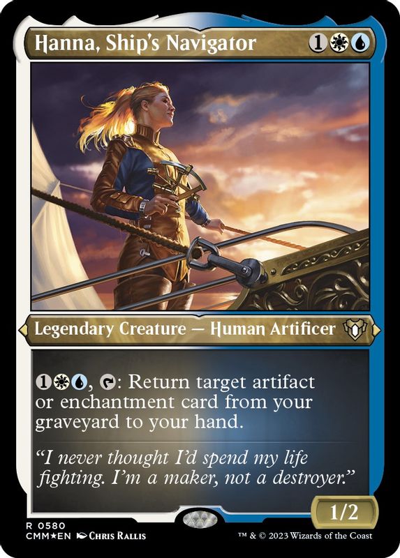 Hanna, Ship's Navigator (Foil Etched) - 580 - Rare