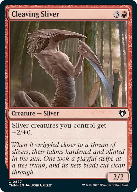 Cleaving Sliver - Common