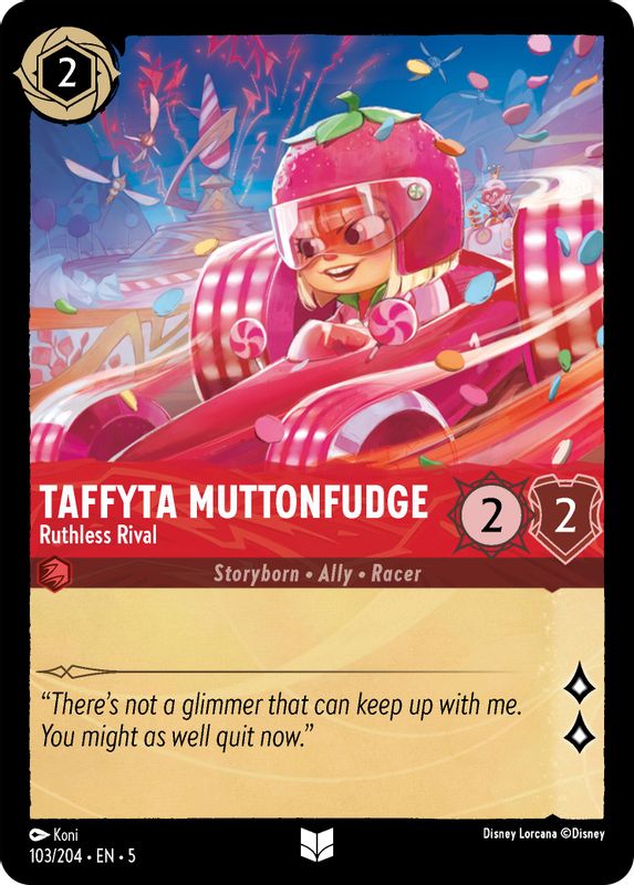 Taffyta Muttonfudge - Ruthless Rival - 103/204 - Uncommon