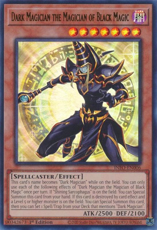 Dark Magician the Magician of Black Magic - INFO-EN006 - Ultra Rare