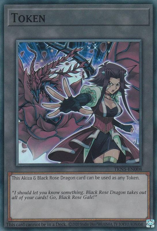 Token: Akiza & Black Rose Dragon - TKN5-EN008 - Super Rare