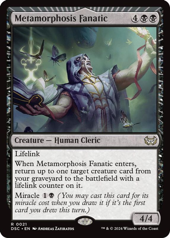 Metamorphosis Fanatic - 21 - Rare