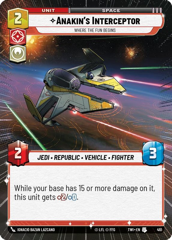 Anakin's Interceptor - Where the Fun Begins (Hyperspace) - 410 - Uncommon