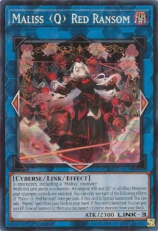 Maliss Q Red Ransom - CRBR-EN018 - Super Rare