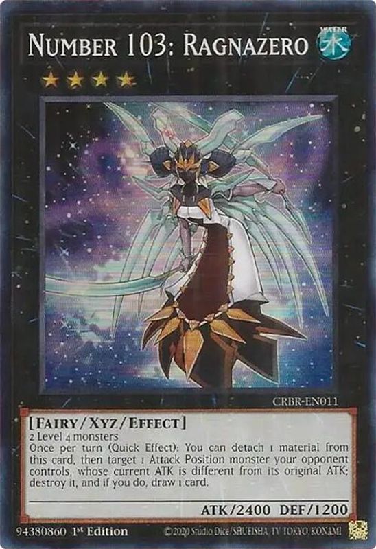 Number 103: Ragnazero (SR) - CRBR-EN011 - Super Rare