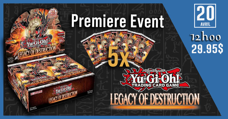 Yu-Gi-Oh! - Legacy of Destruction Premiere Event