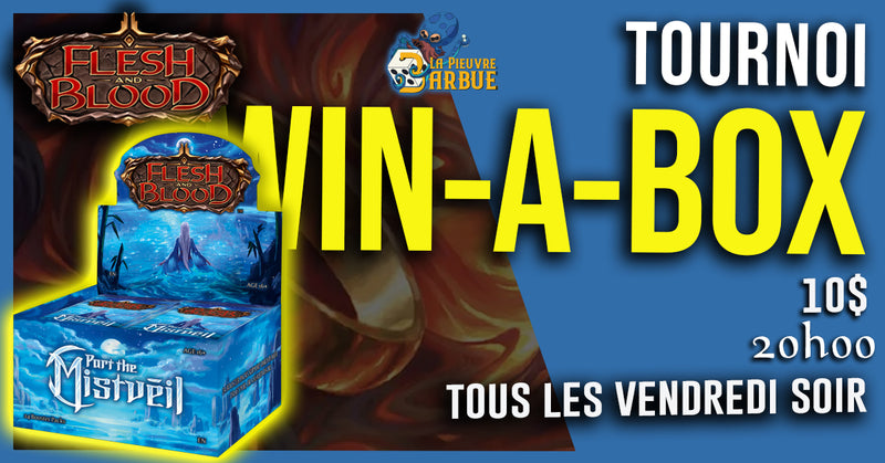 Flesh & Blood - Tournoi Win-A-Box