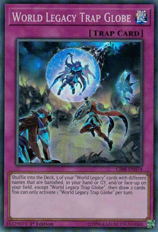 World Legacy Trap Globe - CIBR-EN074 - Super Rare