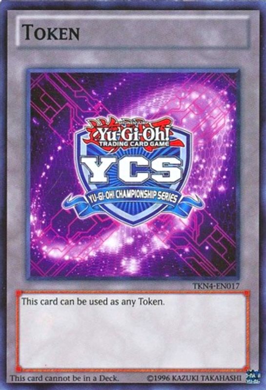 Yu-Gi-Oh Championship Series Token (2014 Pre-registration) - TKN4-EN017 - Super Rare