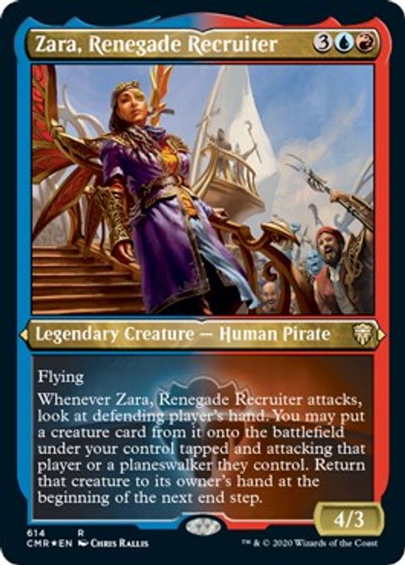 Zara, Renegade Recruiter (Foil Etched) - 614 - Rare