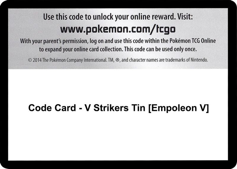 Code Card - V Strikers Tin [Empoleon V] - Code Card