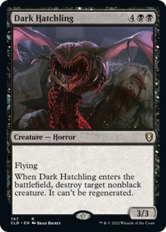 Dark Hatchling - 747 - Rare