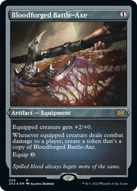 Bloodforged Battle-Axe (Foil Etched) - 556 - Rare