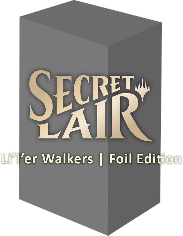 Secret Lair Drop: Li'l'er Walkers - Foil Edition