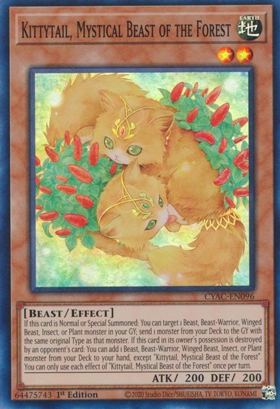 Kittytail, Mystical Beast of the Forest - CYAC-EN096 - Super Rare