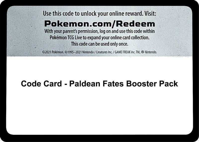 Code Card - Paldean Fates Booster Pack - Code Card