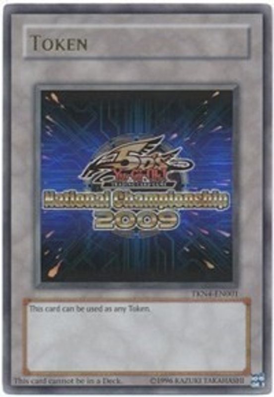 Yu-Gi-Oh 5D's 2009 National Championship Token - TKN4-EN001 - Ultra Rare