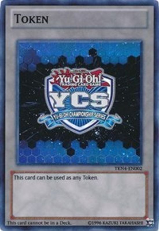 Yu-Gi-Oh Championship Series Token (2012 Pre-registration) - TKN4-EN002 - Super Rare